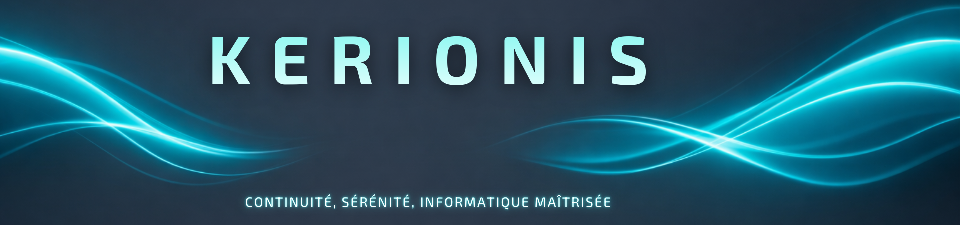 KERIONIS, continuité , sérénité , informatique maitrisé