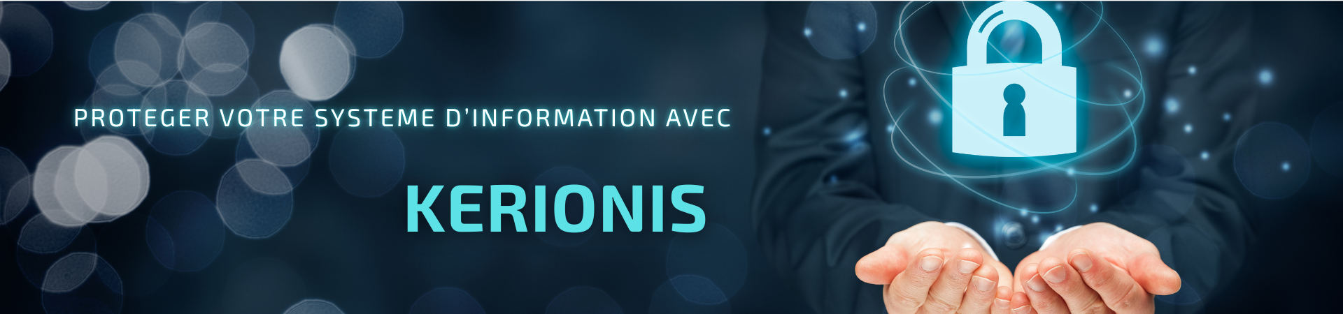 Proteger votre système d'information avec KERIONIS