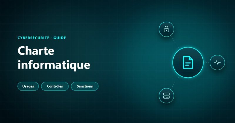Charte informatique : règles d'usage, contrôles annoncés et sanctions